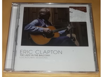 Eric Clapton –The Lady In The Balcony:Lockdown Sessions