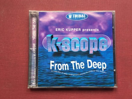 Eric Kupper Present K-Scope - FROM THE DEEP 1995
