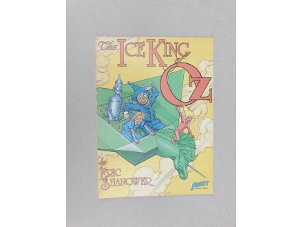 Eric Shanower - The Ice King of Oz, Retko !!!