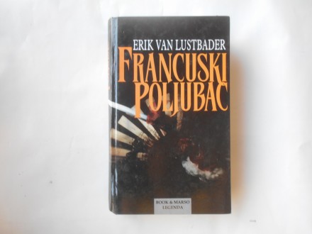 Erik van Lustbader, Francuski poljubac, book marso