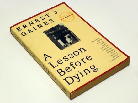 Ernest J. Gaines - A Lesson Before Dying