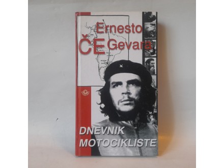 Ernesto Če Gevara DNEVNIK MOTOCIKLISTE