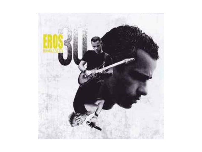 Eros Ramazzotti ‎– 30 (2cd,compilation)