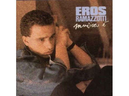 Eros Ramazzotti ‎– Musica È(cd)