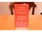 Eshil - Persijanci Okovani Prometej