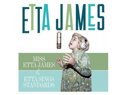 Etta James - Miss Etta Jemes &; Etta Sings Standards