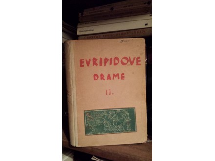 Euripidove drame II (pr. Koloman Rac 1920)