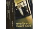 Eva Braun ‎– Heart Core   KASETA slika 1