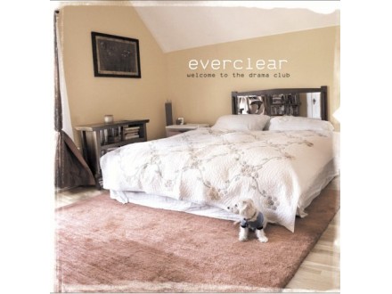 Everclear - Welcome To The Drama Club