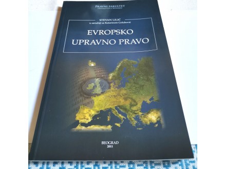 Evropsko upravno pravo - Stevan Lilić
