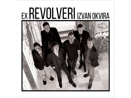 Ex Revolveri - Izvan okvira