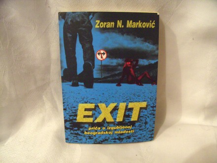 Exit, Zoran N Marković