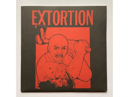 Extortion ‎– Extortion 7` Ep