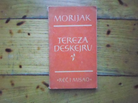 F. MORIJAK - TEREZA DESKEJRU