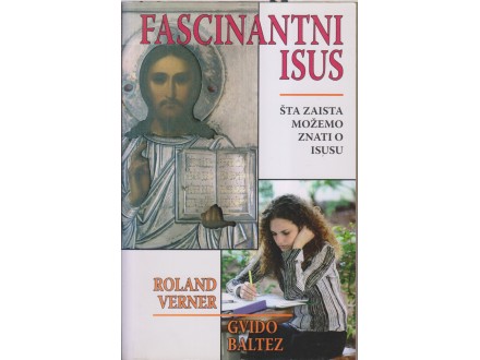 FASCINANTNI ISUS / ROLAND VERNER - odličnO