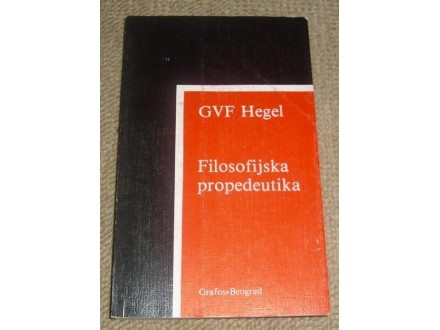 FILOSOFIJSKA PROPEDEUTIKA Hegel(kao nova-potpis)