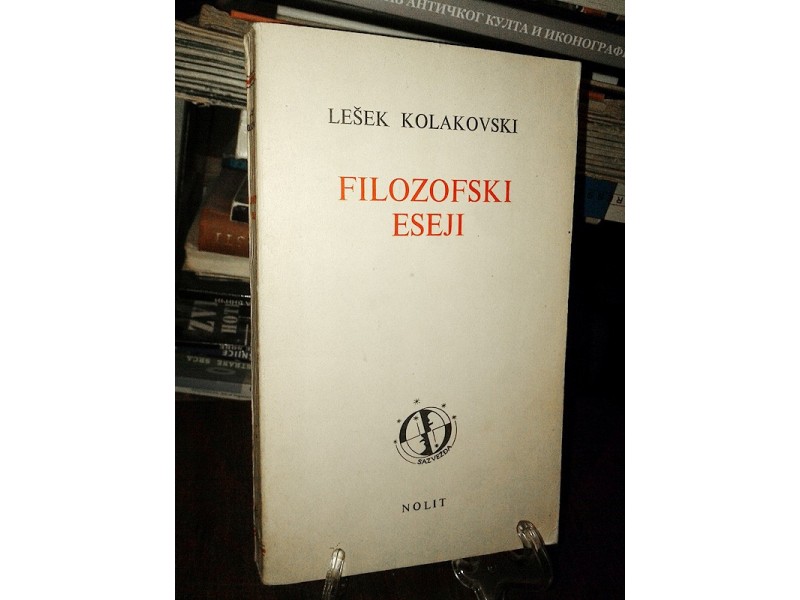 FILOZOFSKI ESEJI - Lešek Kolakovski