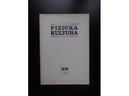 FIZIČKA KULTURA VOL 41, 193-304, 1987/4