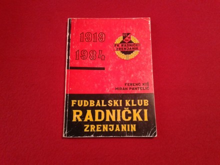 FK Radnički Zrenjanin: 1919-1984