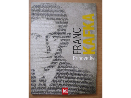 FRANC KAFKA - PRIPOVETKE