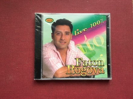 Faton Rogova - LiVE 100 %