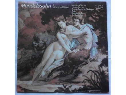 Felix Mendelssohn Bartholdy - Sommernachtstraum op.61