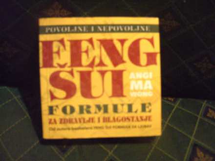 Feng šui formule za zdravlje i blagostanje