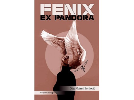 Fenix ex Pandora - Olga Gojnić