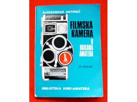 Filmska kamera u rukama amatera, Aleksandar Antonić