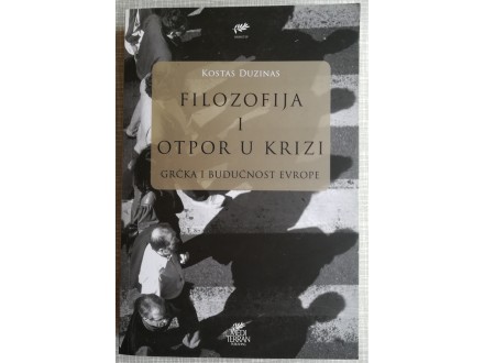 Filozofija i otpor u krizi, Kostas Duzinas