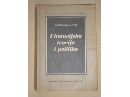 Finansijska teorija i politika, Dr Aleksandar V. Perić