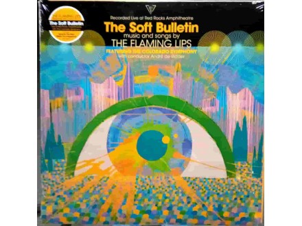 Flaming Lips-Soft Bulletin Recorded.. - Bella Union