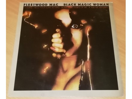 Fleetwood Mac ‎– Black Magic Woman (LP), UK PRESS