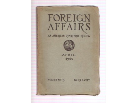Foreign Affairs  april 1945