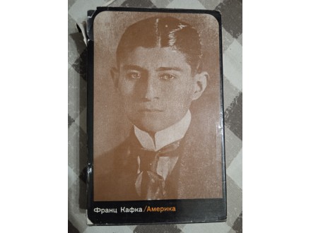 Franc Kafka - Amerika