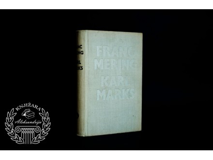 Franc Mering Karl Marks istorija njegovog života