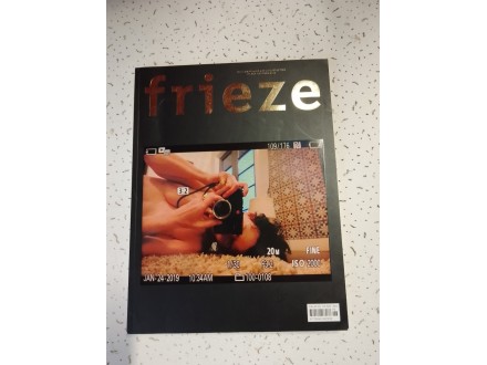 Frieze Magazine Contemporary Art &;;;;;;;;;;;; Culture No. 206