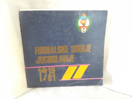 Fudbalske sudije Jugoslavije 1919 1981