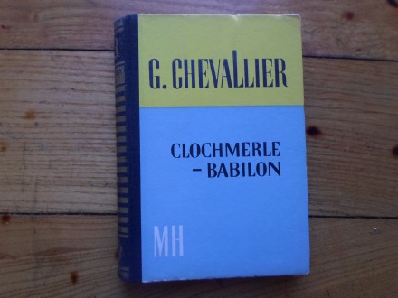 GABRIEL SHEVALLIER - CLOCHMERLE - BABILON RETKO