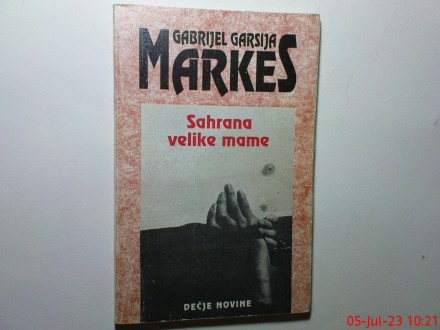 GABRIJEL GARSIJA MARKES -  SAHRANA VELIKE MAME