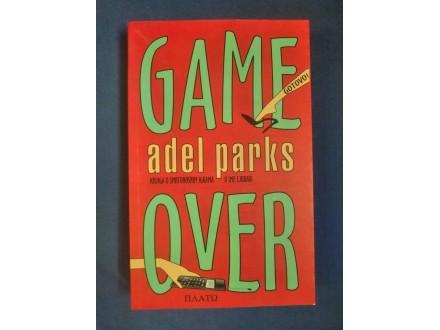 GAME OVER - Adel Parks