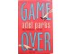 GAME OVER - Adel Parks slika 1