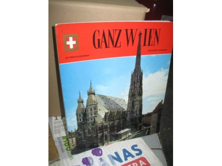 GANZ WIEN - monografija BEČ na nemackom
