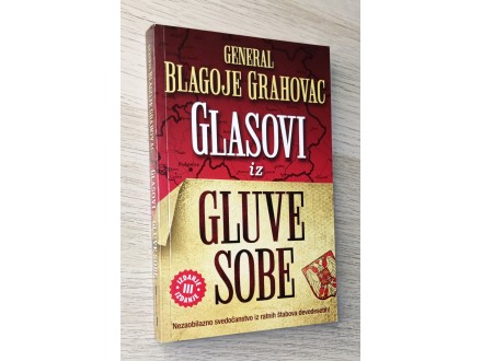 GLASOVI IZ GLUVE SOBE- General Blagoje Grahovac