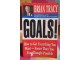 GOALS! HOW TO GET EVERYTHING YOU WANT — FASTER THAN YOU slika 1