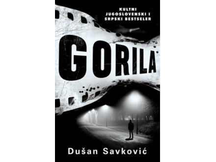 GORILA - Dušan Savković