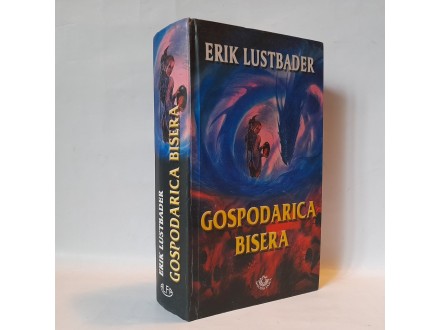 GOSPODARICA BISERA - Erik Lustbader