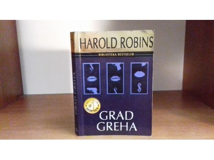 GRAD GREHA,Harold Robins