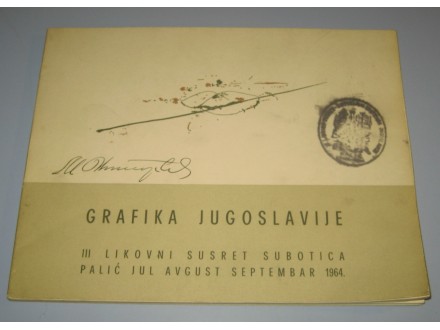 GRAFIKA JUGOSLAVIJE III likovni susret Subotica 1964