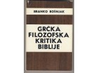 GRCKA FILOZOFSKA KRITIKA BIBLIJE (PRAXIS) AUTOGRAM